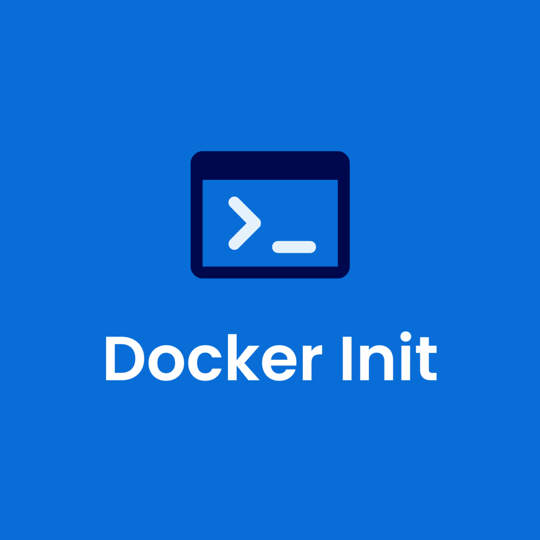 Docker Init: Initialize Dockerfiles and Compose files with a single CLI command